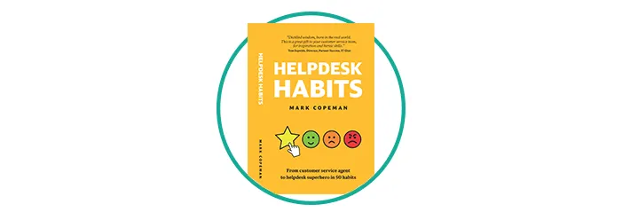 A sneak preview of the new book Helpdesk Habits