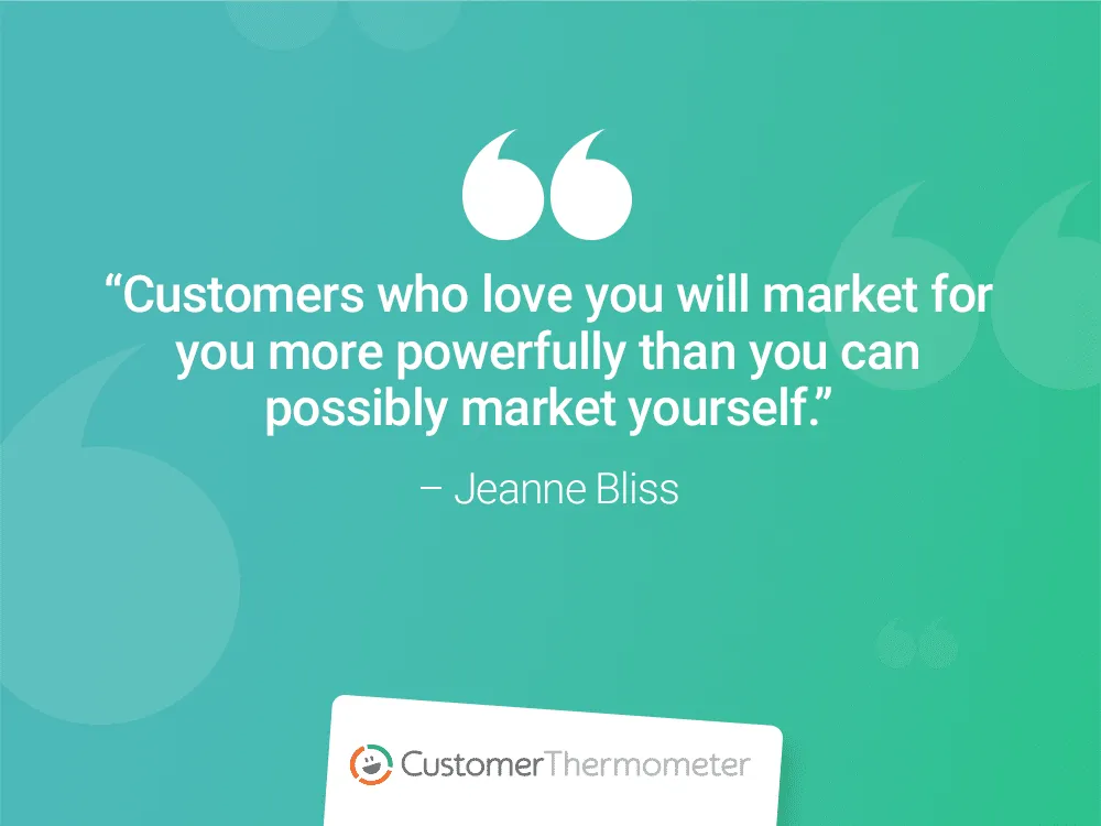 customer thermometer CX Quotes jeanne bliss market yourself