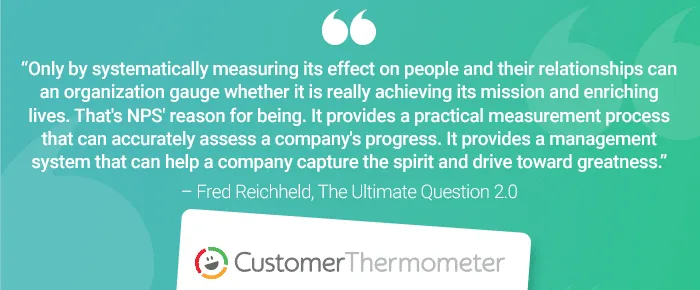 Customer Thermometer The Ultimate Question Fred Reichheld Quote 1