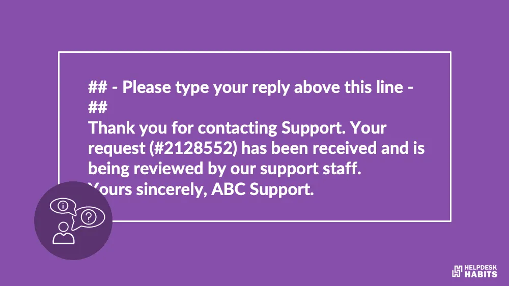 helpdesk habits automated response human
