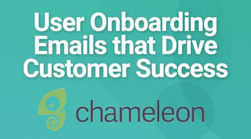 customer success webinar_chameleon_CT customer success webinar chameleon