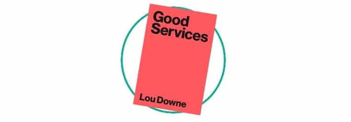 Good Services: How To Design Services That Work: Book Review