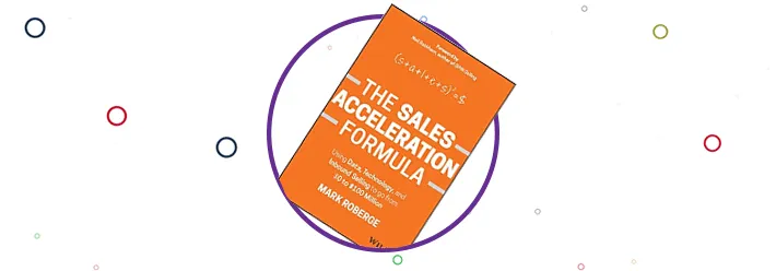 The Sales Acceleration Formula: Book Review