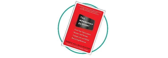 The Membership Economy: Book Review